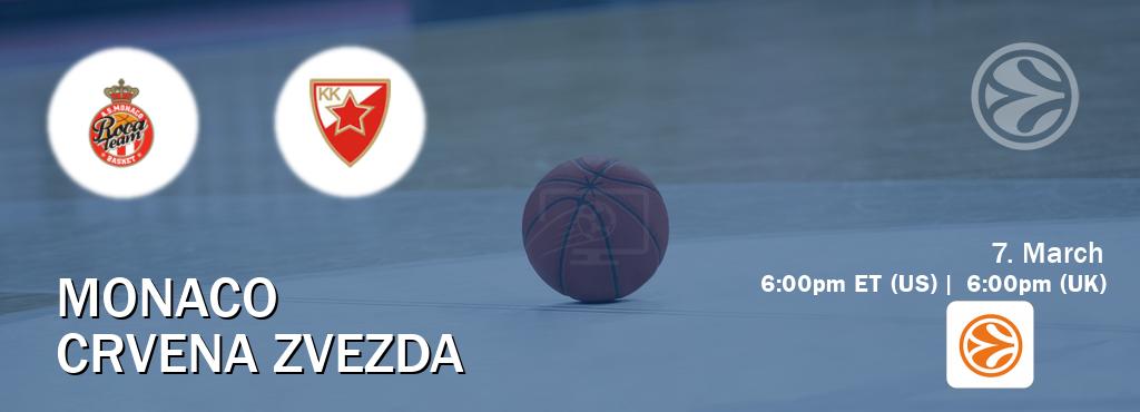 You can watch game live between Monaco and Crvena zvezda on EuroLeague TV.