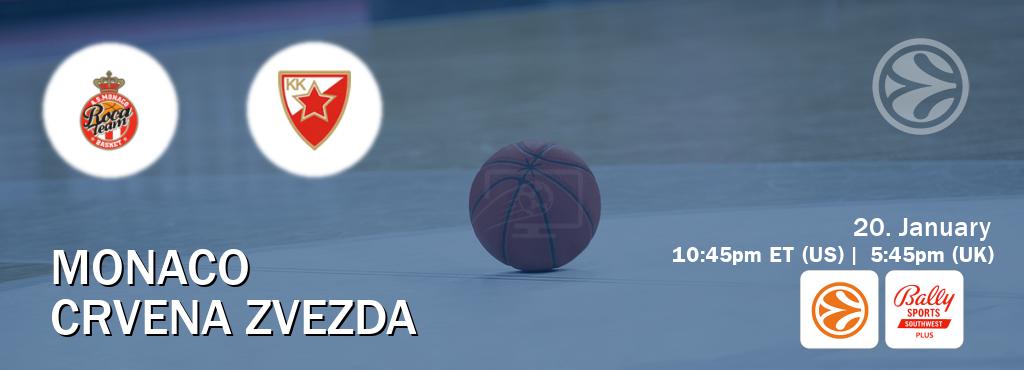 You can watch game live between Monaco and Crvena zvezda on EuroLeague TV and Bally Sports Southwest+(US).
