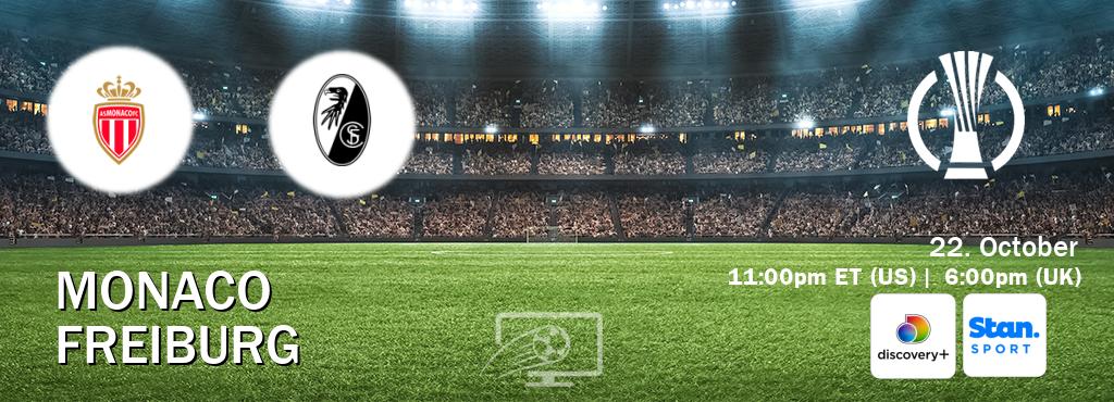 You can watch game live between Monaco and Freiburg on Discovery +(UK) and Stan Sport(AU). You can watch game live between Monaco and Freiburg on Discovery +(UK) and Stan Sport(AU).