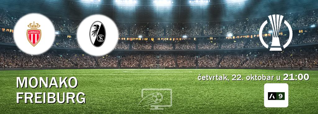 Izravni prijenos utakmice Monako i Freiburg pratite uživo na Arena Sport 9 (četvrtak, 22. oktobar u  21:00).