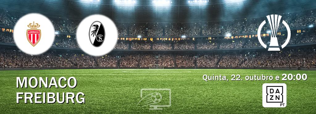 Jogo entre Monaco e Freiburg tem emissão DAZN (quinta, 22. outubro e  20:00).