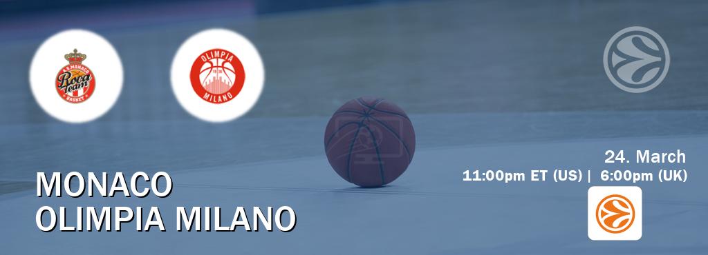 You can watch game live between Monaco and Olimpia Milano on EuroLeague TV. You can watch game live between Monaco and Olimpia Milano on EuroLeague TV.