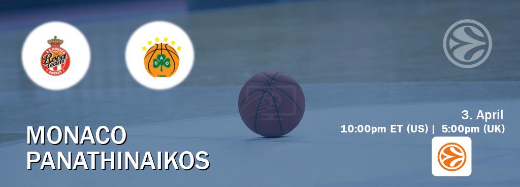 You can watch game live between Monaco and Panathinaikos on EuroLeague TV.