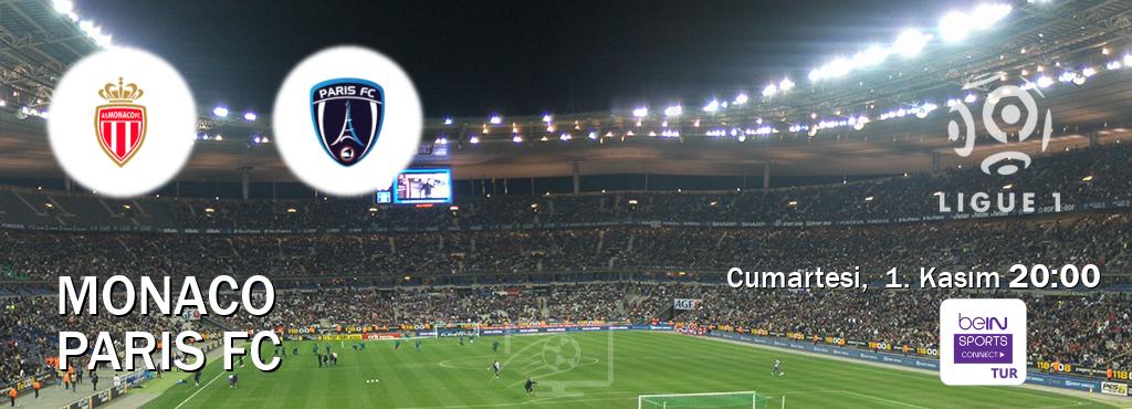 Karşılaşma Monaco - Paris FC Bein Sports Connect'den canlı yayınlanacak (Cumartesi, 1. Kasım 20:00). Karşılaşma Monaco - Paris FC Bein Sports Connect'den canlı yayınlanacak (Cumartesi, 1. Kasım 20:00).