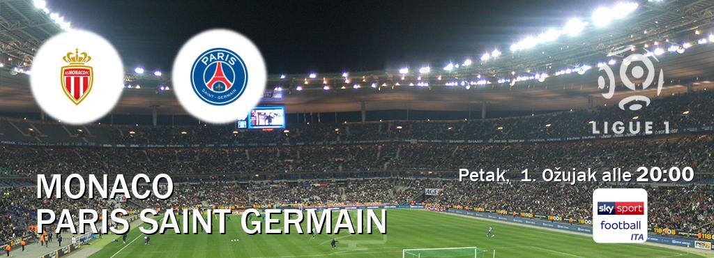 Il match Monaco - Paris Saint Germain sarà trasmesso in diretta TV su Sky Sport Football (ore 20:00)