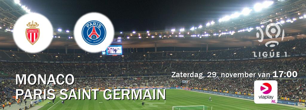 Wedstrijd tussen Monaco en Paris Saint Germain live op tv bij Viaplay Nederland (zaterdag, 29. november van 17:00). Wedstrijd tussen Monaco en Paris Saint Germain live op tv bij Viaplay Nederland (zaterdag, 29. november van 17:00).