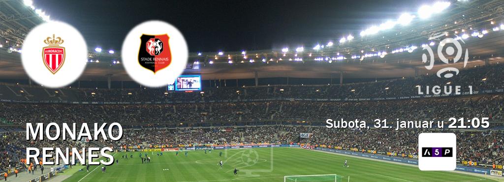 Izravni prijenos utakmice Monako i Rennes pratite uživo na Arena Premium 5 (subota, 31. januar u  21:05).