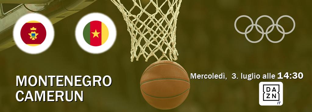 Il match Montenegro - Camerun sarà trasmesso in diretta TV su DAZN Italia (ore 14:30)