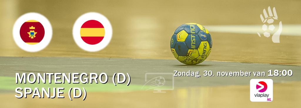 Wedstrijd tussen Montenegro (D) en Spanje (D) live op tv bij Viaplay Nederland (zondag, 30. november van  18:00).