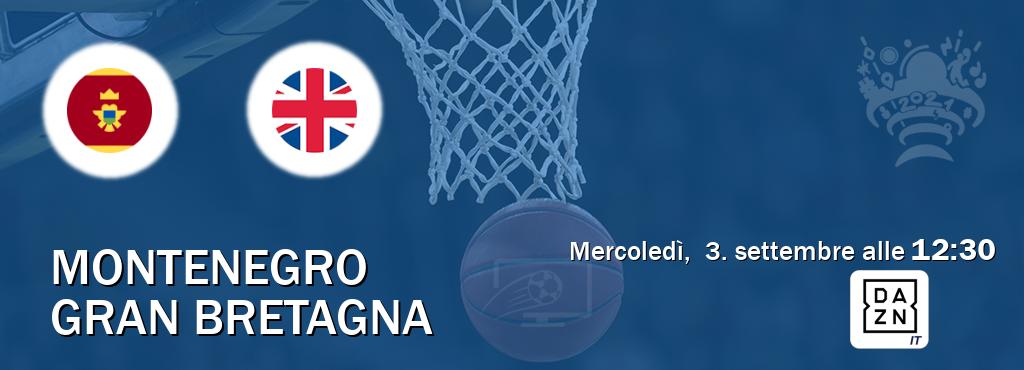 Il match Montenegro - Gran Bretagna sarà trasmesso in diretta TV su DAZN Italia (ore 12:30)