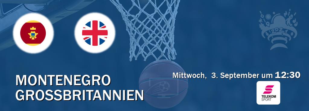 Das Spiel zwischen Montenegro und Grossbritannien wird am Mittwoch,  3. September um  12:30, live vom Magenta Sport übertragen.