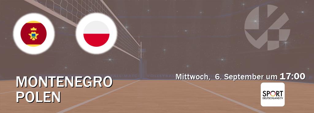 Das Spiel zwischen Montenegro und Polen wird am Mittwoch,  6. September um  17:00, live vom Sportdeutschland.TV übertragen.