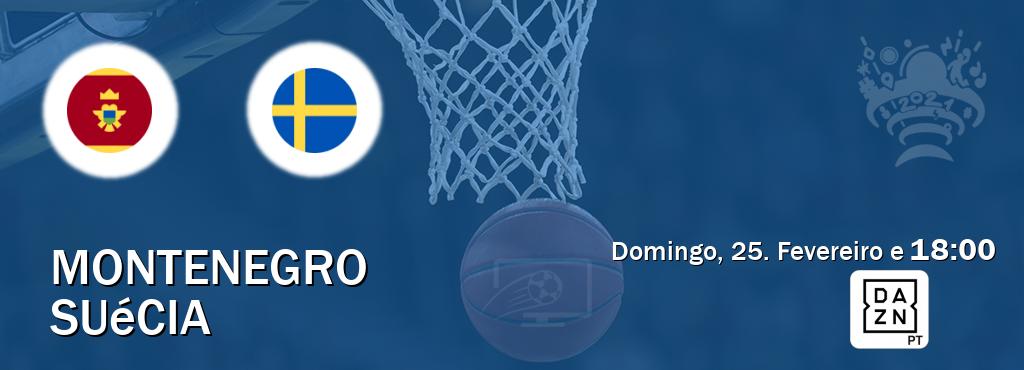 Jogo entre Montenegro e Suécia tem emissão DAZN (Domingo, 25. Fevereiro e  18:00).