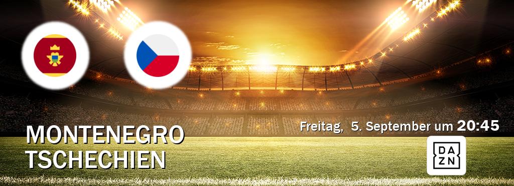 Das Spiel zwischen Montenegro und Tschechien wird am Freitag, 5. September um 20:45, live vom DAZN übertragen. Das Spiel zwischen Montenegro und Tschechien wird am Freitag, 5. September um 20:45, live vom DAZN übertragen.