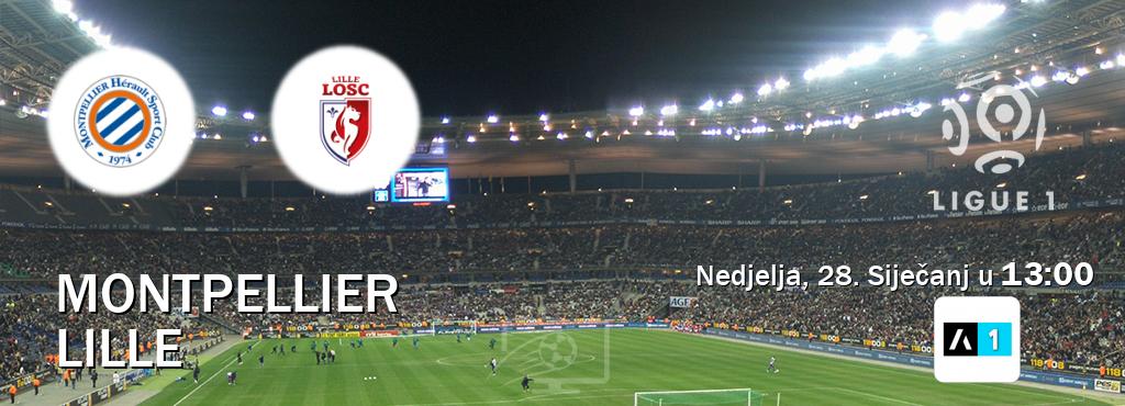 Izravni prijenos utakmice Montpellier i Lille pratite uživo na Arena Sport 1 (Nedjelja, 28. Siječanj u  13:00).