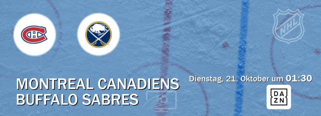 Das Spiel zwischen Montreal Canadiens und Buffalo Sabres wird am Dienstag, 21. Oktober um 01:30, live vom DAZN übertragen. Das Spiel zwischen Montreal Canadiens und Buffalo Sabres wird am Dienstag, 21. Oktober um 01:30, live vom DAZN übertragen.