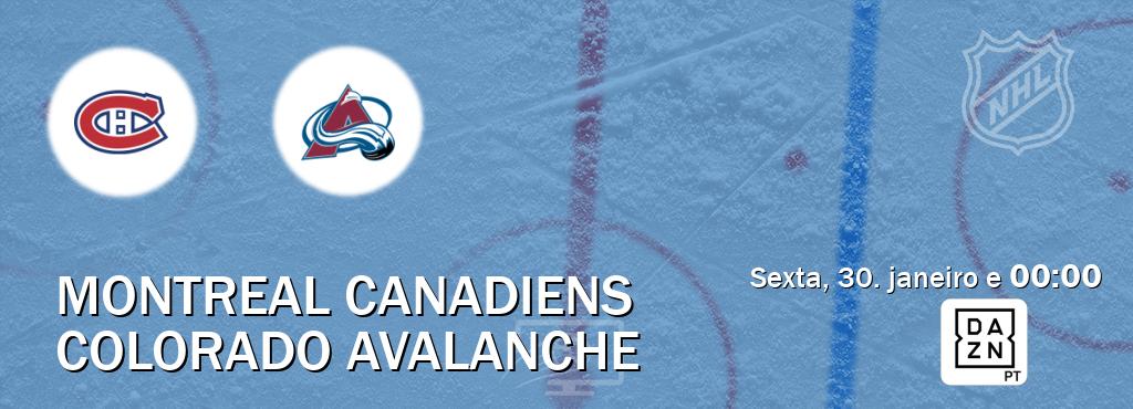 Jogo entre Montreal Canadiens e Colorado Avalanche tem emissão DAZN (sexta, 30. janeiro e  00:00).