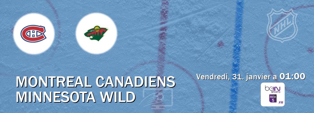 Match entre Montreal Canadiens et Minnesota Wild en direct à la beIN Sports 5 Max (vendredi, 31. janvier a  01:00).