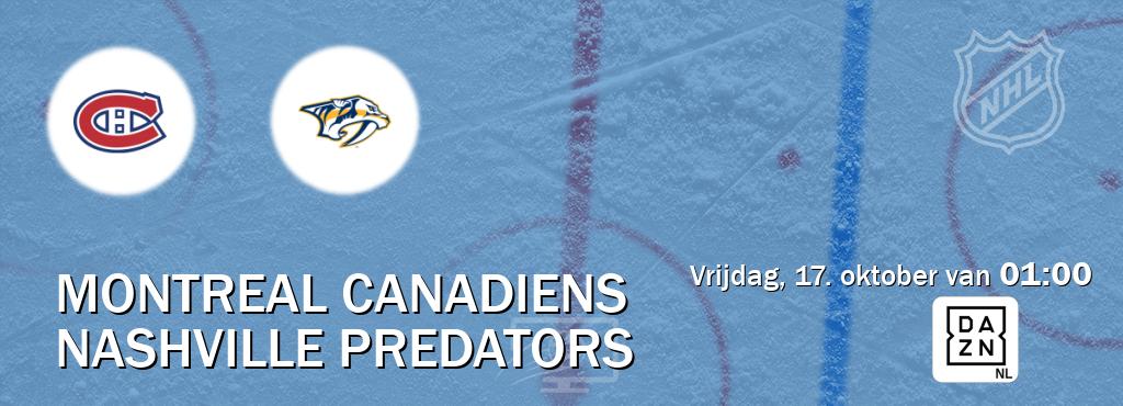 Wedstrijd tussen Montreal Canadiens en Nashville Predators live op tv bij DAZN (vrijdag, 17. oktober van 01:00). Wedstrijd tussen Montreal Canadiens en Nashville Predators live op tv bij DAZN (vrijdag, 17. oktober van 01:00).