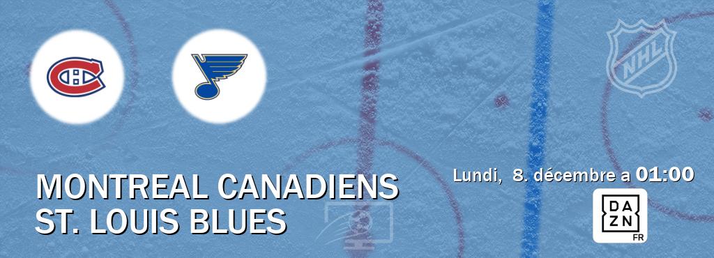 Match entre Montreal Canadiens et St. Louis Blues en direct à la DAZN (lundi,  8. décembre a  01:00).