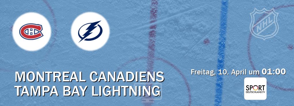 Das Spiel zwischen Montreal Canadiens und Tampa Bay Lightning wird am Freitag, 10. April um  01:00, live vom Sportdeutschland.TV übertragen.