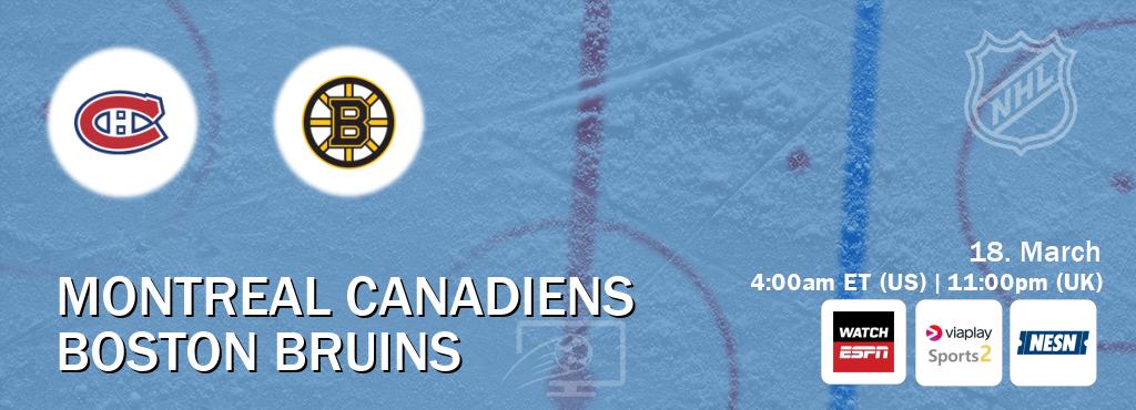 You can watch game live between Montreal Canadiens and Boston Bruins on WatchESPN(AU), Viaplay Sports 2(UK), NESN(US).