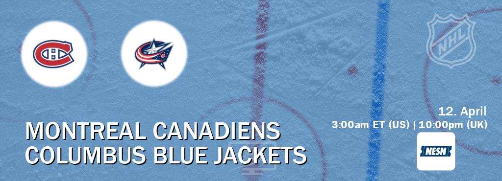You can watch game live between Montreal Canadiens and Columbus Blue Jackets on NESN(US).