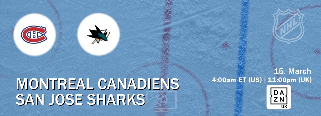 You can watch game live between Montreal Canadiens and San Jose Sharks on DAZN UK(UK).