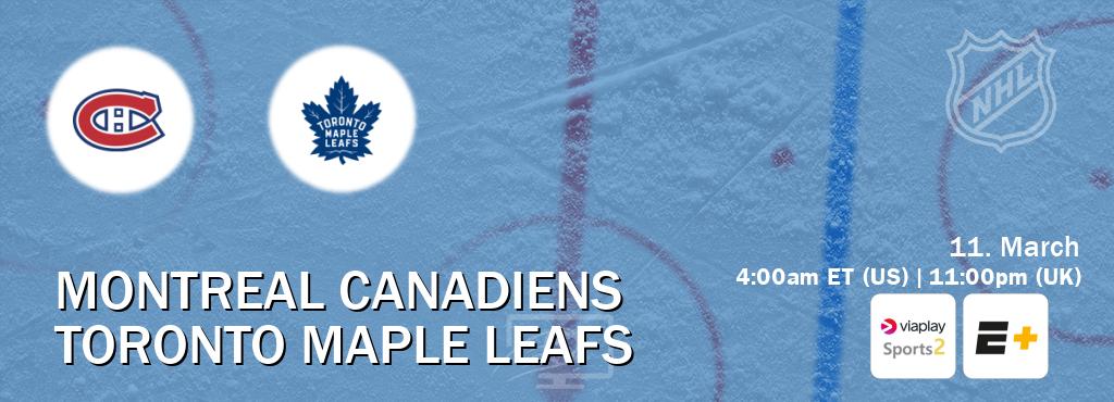 You can watch game live between Montreal Canadiens and Toronto Maple Leafs on Viaplay Sports 2(UK) and ESPN+(US).