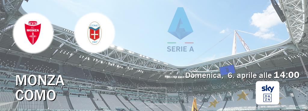 Il match Monza - Como sarà trasmesso in diretta TV su Sky Sport Bar (ore 14:00)