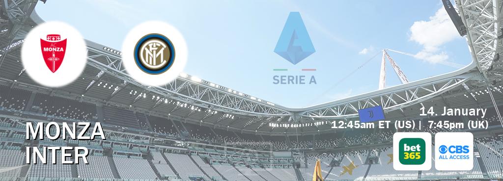 You can watch game live between Monza and Inter on bet365(UK) and CBS All Access(US).