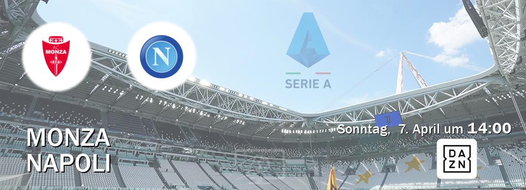 Das Spiel zwischen Monza und Napoli wird am Sonntag,  7. April um  14:00, live vom DAZN übertragen.
