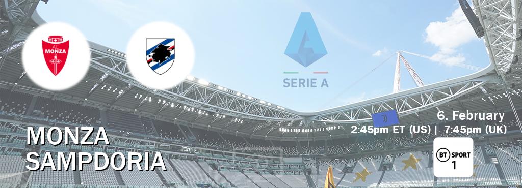 You can watch game live between Monza and Sampdoria on BT Sport 1.