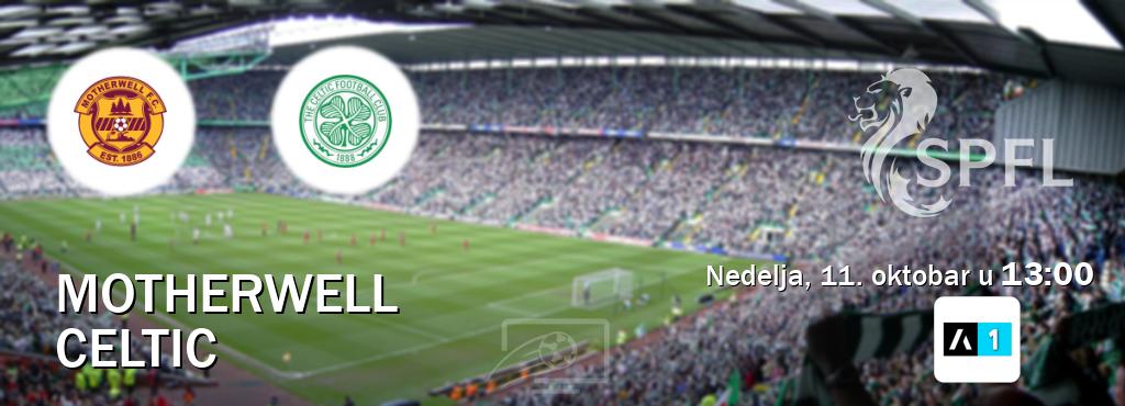 Izravni prijenos utakmice Motherwell i Celtic pratite uživo na Arena Sport 1 (nedelja, 11. oktobar u 13:00). Izravni prijenos utakmice Motherwell i Celtic pratite uživo na Arena Sport 1 (nedelja, 11. oktobar u 13:00).