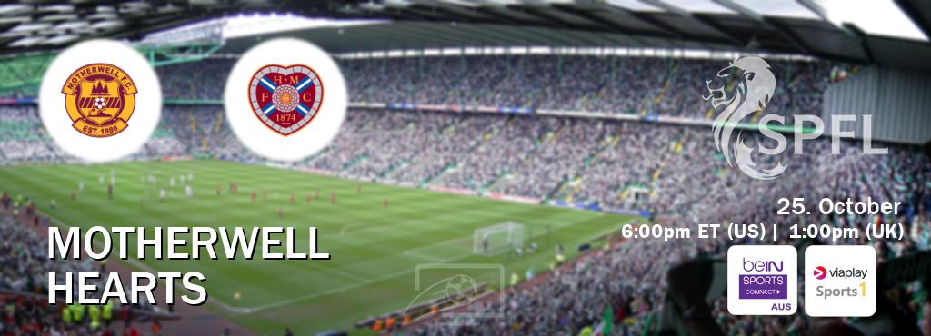 You can watch game live between Motherwell and Hearts on beIN Sports Connect(AU) and Viaplay Sports 1(UK).