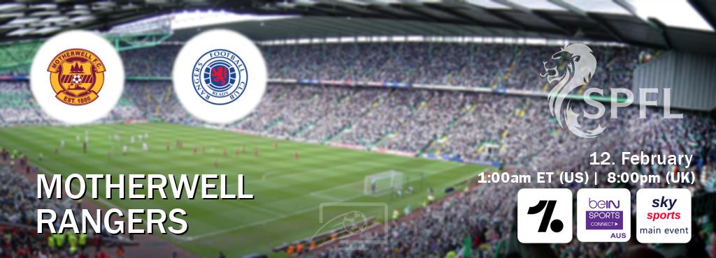 You can watch game live between Motherwell and Rangers on OneFootball, beIN Sports Connect(AU), Sky Sports Main Event(UK).