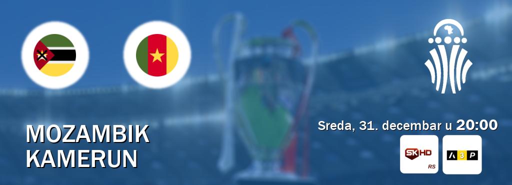 Izravni prijenos utakmice Mozambik i Kamerun pratite uživo na Sportklub HD i Arena Premium 3 (sreda, 31. decembar u  20:00).