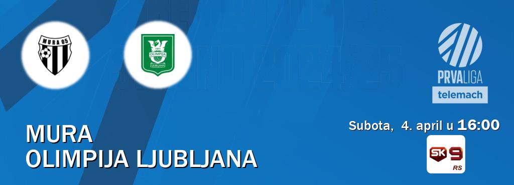 Izravni prijenos utakmice Mura i Olimpija Ljubljana pratite uživo na Sportklub 9 (subota,  4. april u  16:00).
