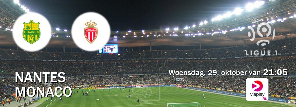 Wedstrijd tussen Nantes en Monaco live op tv bij Viaplay Nederland (woensdag, 29. oktober van 21:05). Wedstrijd tussen Nantes en Monaco live op tv bij Viaplay Nederland (woensdag, 29. oktober van 21:05).