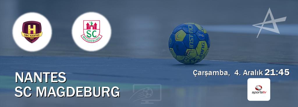 Karşılaşma Nantes - SC Magdeburg Sportstv'den canlı yayınlanacak (Çarşamba,  4. Aralık  21:45).