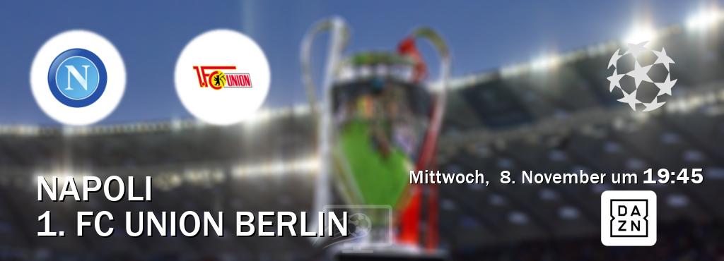 Das Spiel zwischen Napoli und 1. FC Union Berlin wird am Mittwoch,  8. November um  19:45, live vom DAZN übertragen.