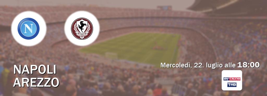 Il match Napoli - Arezzo sarà trasmesso in diretta TV su Sky Sport 251 (ore 18:00)