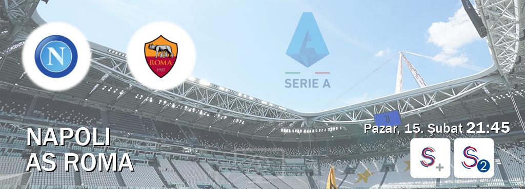 Karşılaşma Napoli - AS Roma S Sport + ve S Sport 2'den canlı yayınlanacak (Pazar, 15. Şubat  21:45).