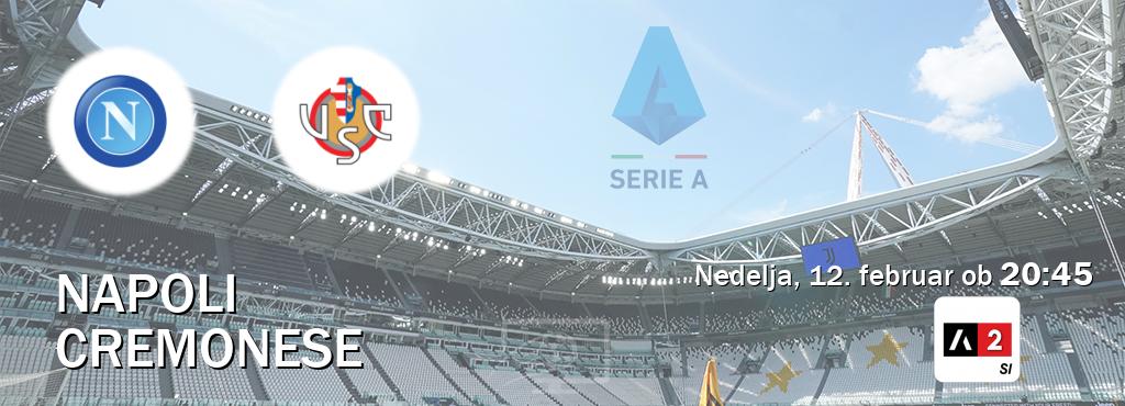 Dvoboj Napoli in Cremonese s prenosom tekme v živo na Arena Sport 2.