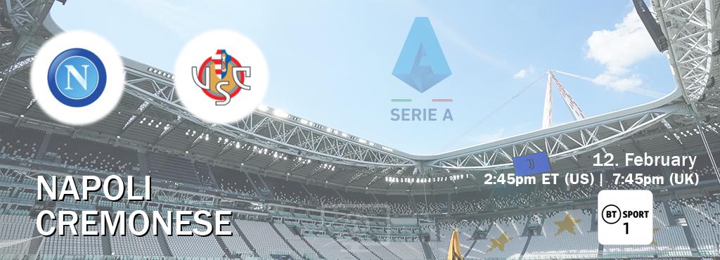 You can watch game live between Napoli and Cremonese on BT Sport 1.