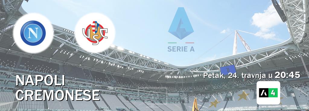 Izravni prijenos utakmice Napoli i Cremonese pratite uživo na Arena Sport 4 (petak, 24. travnja u  20:45).