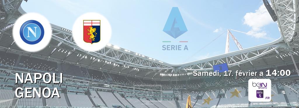 Match entre Napoli et Genoa en direct à la beIN Sports 5 Max (samedi, 17. février a  14:00).