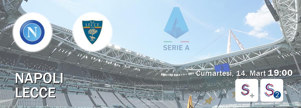 Karşılaşma Napoli - Lecce S Sport + ve S Sport 2'den canlı yayınlanacak (Cumartesi, 14. Mart  19:00).