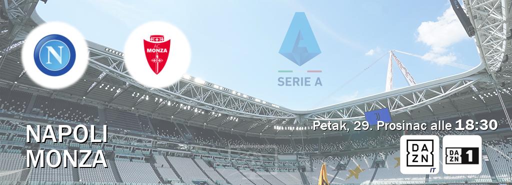 Il match Napoli - Monza sarà trasmesso in diretta TV su DAZN Italia e Zona DAZN (ore 18:30)