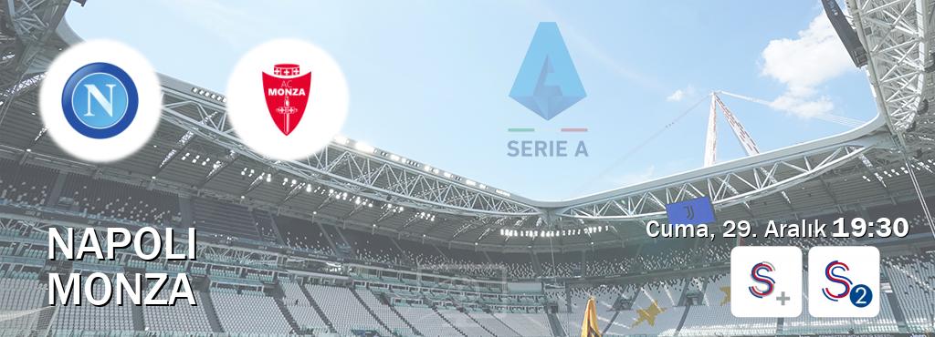 Karşılaşma Napoli - Monza S Sport + ve S Sport 2'den canlı yayınlanacak (Cuma, 29. Aralık  19:30).